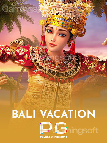 BALI VACATION